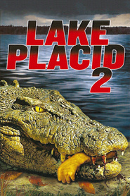 Lake Placid 2 is similar to Fuga dalla citta.