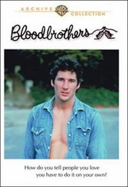 Bloodbrothers is similar to Cannes Man.