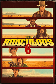 The Ridiculous 6 is similar to Silent Witness.