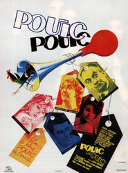 Pouic-Pouic is similar to For Pete's Sake.