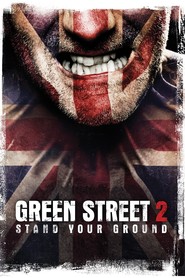 Green Street Hooligans 2 is similar to La baillonnee - Episode 5: L'impossible amour.