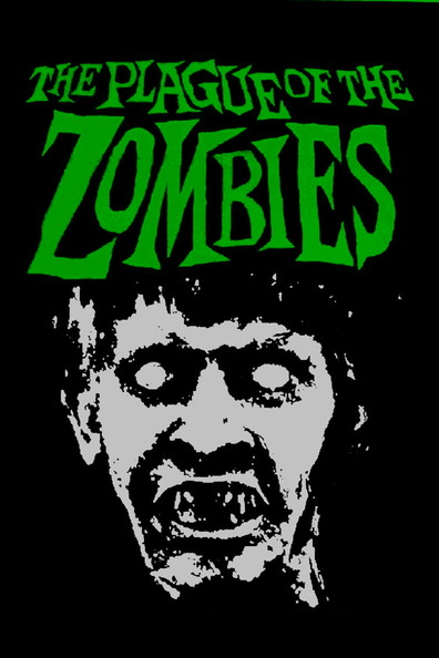 Movies The Plague of the Zombies poster