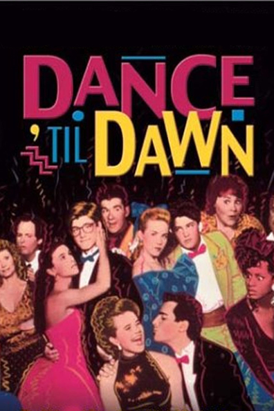 Movies Dance 'Til Dawn poster