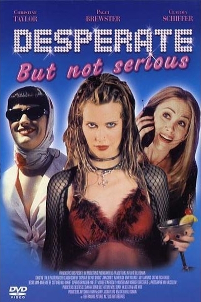 Movies Desperate But Not Serious poster