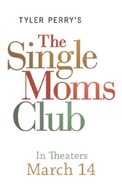 Movies The Single Moms Club poster