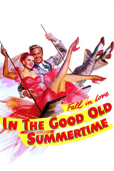 Movies In the Good Old Summertime poster