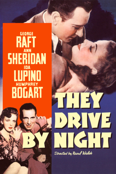 Movies They Drive by Night poster
