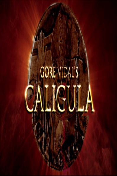 Movies Trailer for a Remake of Gore Vidal's Caligula poster