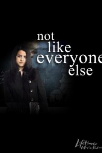 Movies Not Like Everyone Else poster