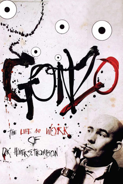 Movies Gonzo: The Life and Work of Dr. Hunter S. Thompson poster