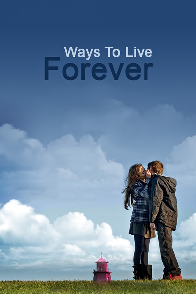 Movies Ways to Live Forever poster