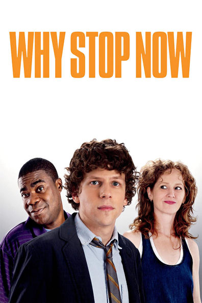 Movies Why Stop Now poster