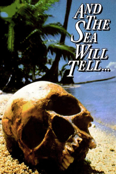 Movies And the Sea Will Tell poster