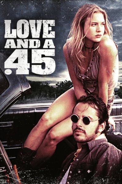 Movies Love and a .45 poster