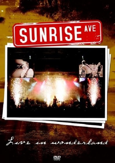 Movies Sunrise Avenue - Live in Wonderland poster