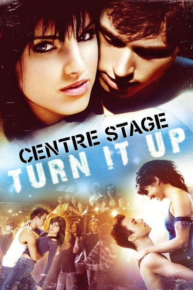 Movies Center Stage: Turn It Up poster