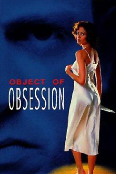 Movies Object of Obsession poster