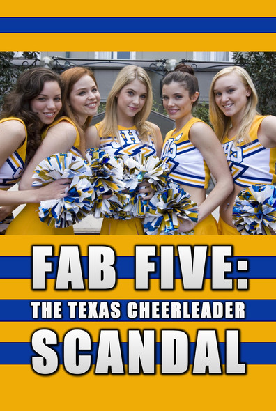 Movies Fab Five: The Texas Cheerleader Scandal poster