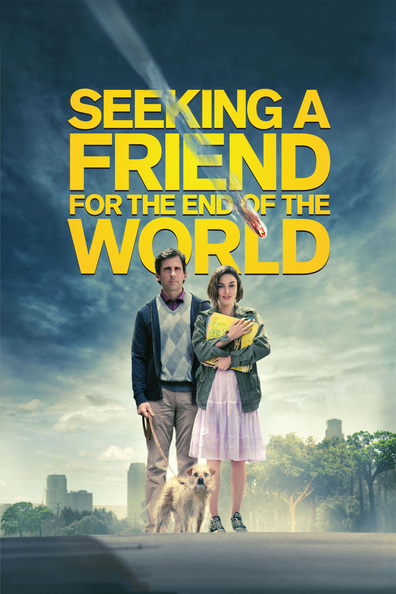 Movies Seeking a Friend for the End of the World poster
