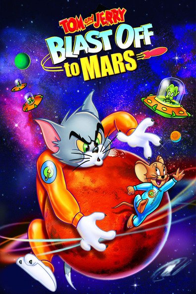 Movies Tom and Jerry Blast Off to Mars! poster