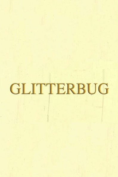 Movies Glitterbug poster