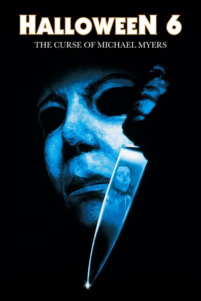 Movies Halloween: The Curse of Michael Myers poster