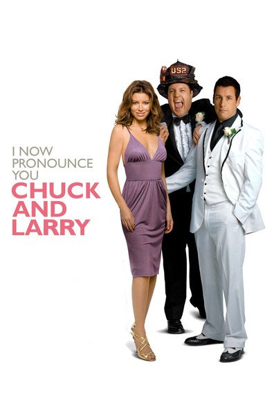 Movies I Now Pronounce You Chuck & Larry poster