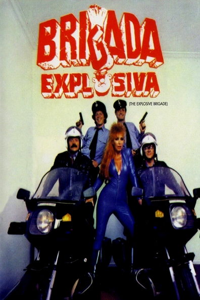 Movies Brigada explosiva poster