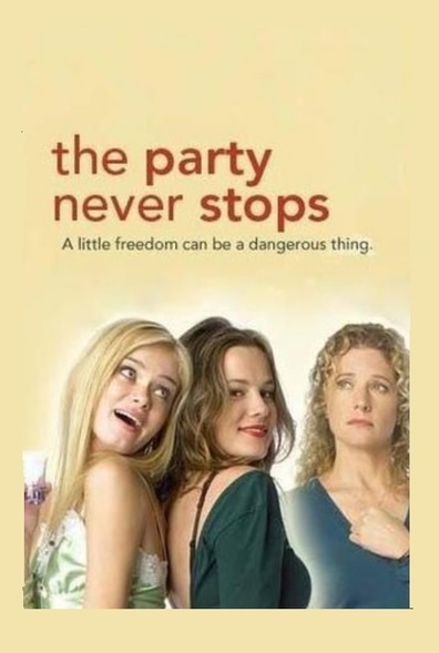 Movies The Party Never Stops: Diary of a Binge Drinker poster