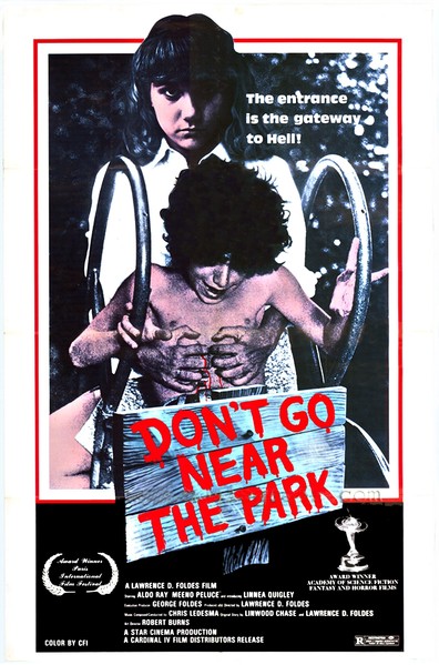 Movies Don't Go Near the Park poster