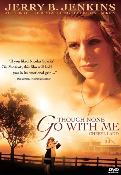 Movies Though None Go with Me poster