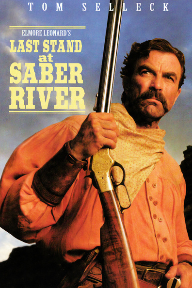 Movies Last Stand at Saber River poster