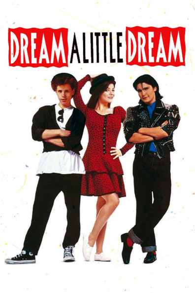 Movies Dream a Little Dream poster