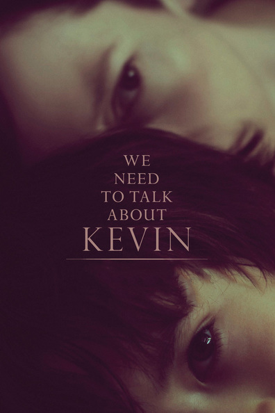 Movies We Need to Talk About Kevin poster