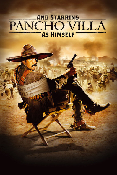 Movies And Starring Pancho Villa as Himself poster