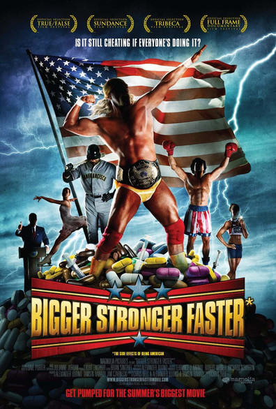 Movies Bigger Stronger Faster* poster