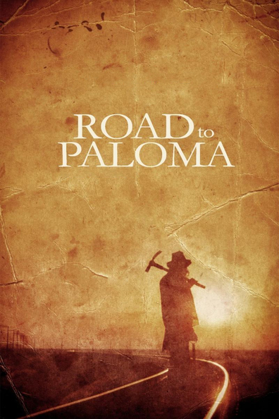Movies Road to Paloma poster