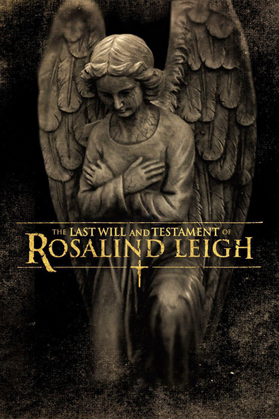 Movies The Last Will and Testament of Rosalind Leigh poster
