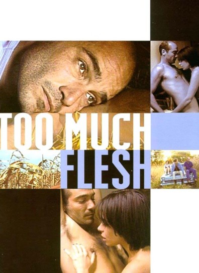 Movies Too Much Flesh poster