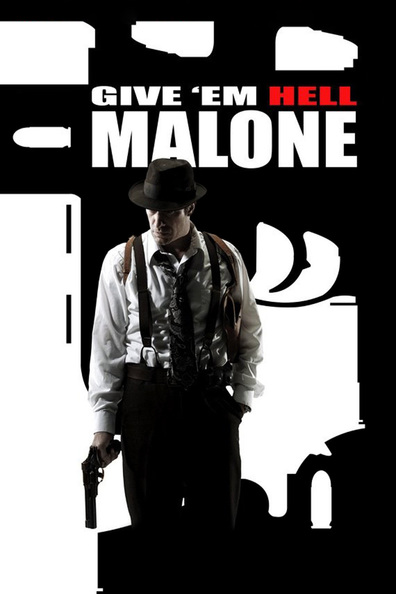 Movies Give 'em Hell Malone poster