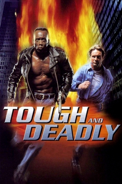 Movies Tough and Deadly poster