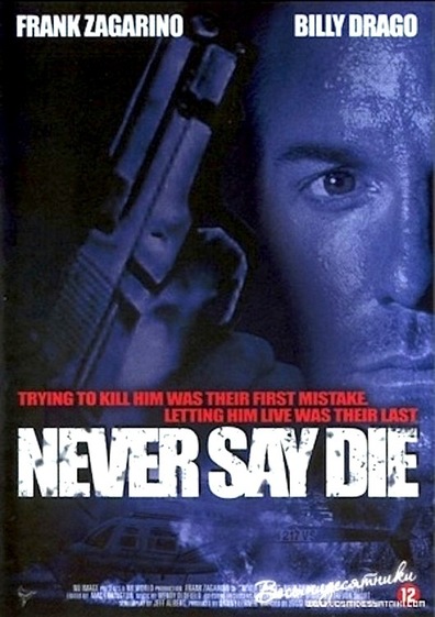 Movies Never Say Die poster