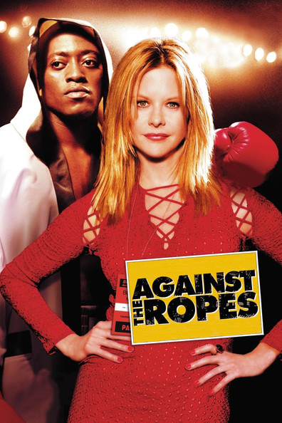 Movies Against the Ropes poster