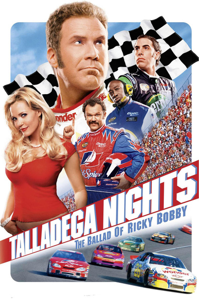 Movies Talladega Nights: The Ballad of Ricky Bobby poster
