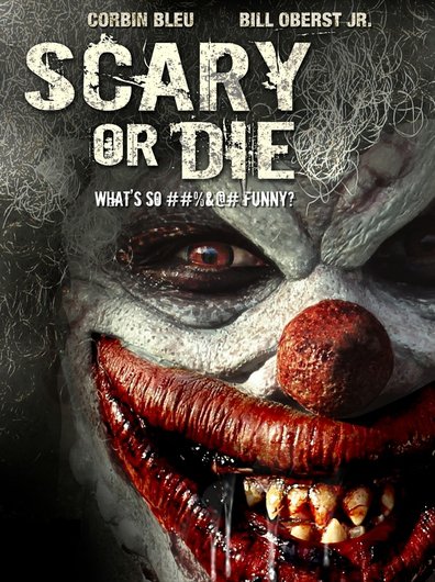 Movies Scary or Die poster