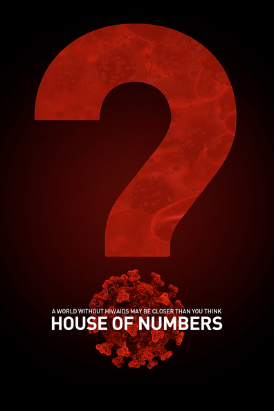Movies House of Numbers: Anatomy of an Epidemic poster