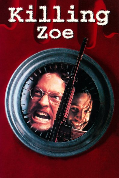 Movies Killing Zoe poster