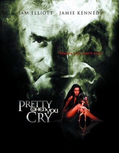 Movies Pretty When You Cry poster