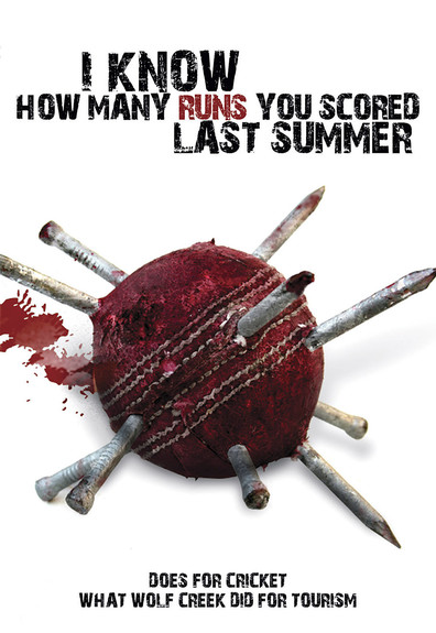 Movies I Know How Many Runs You Scored Last Summer poster