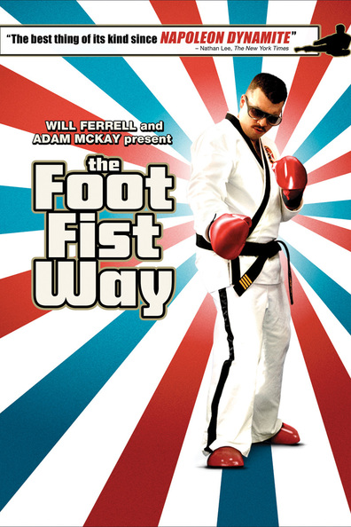 Movies The Foot Fist Way poster